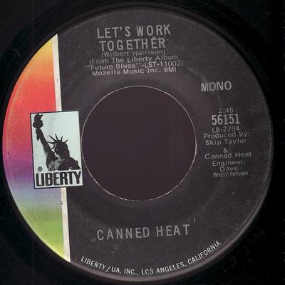 7inch Record CANNED HEAT - Let's Work Together / I'm Her Man 56151 Liberty 1970 US Rock Used