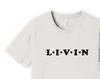 LIVIN Shirt, 90s Movie t-Shirt, Movie Quotes Tee, Premium Unisex Short Sleeve T-shirt