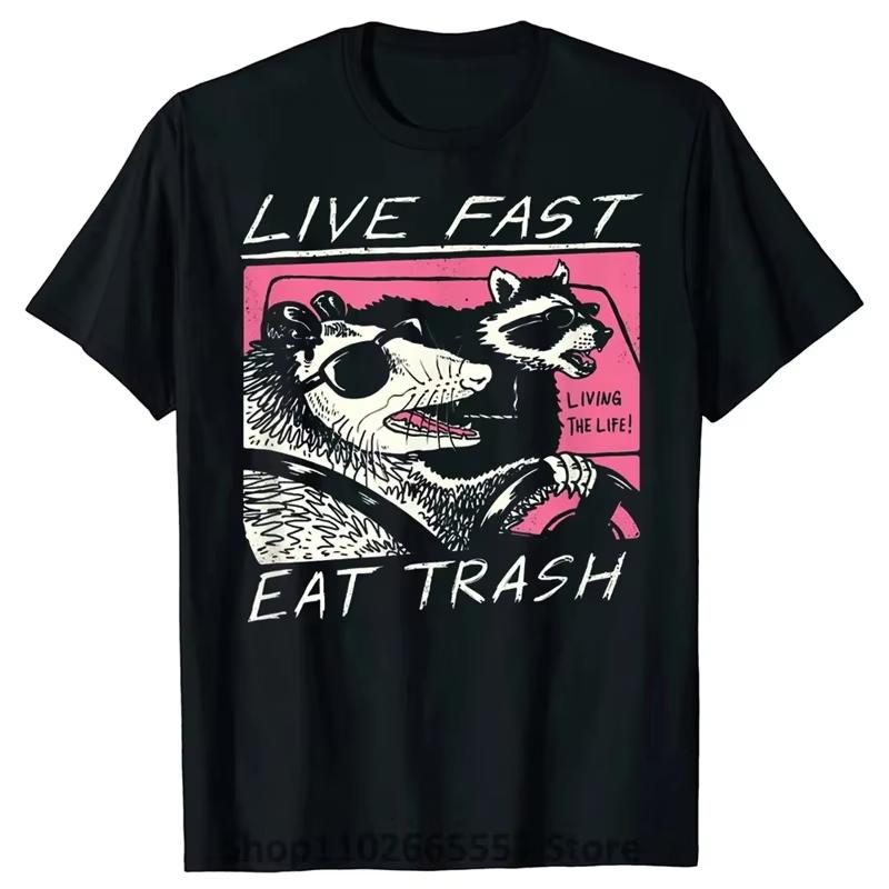

Unisex Clothing Unisex Live Fast Eat Trash T Shirt Funny Cartoon Raccoon TShirt Women Camisas Hombre FeUnisex Casual Top Tee Harajuku 4XL