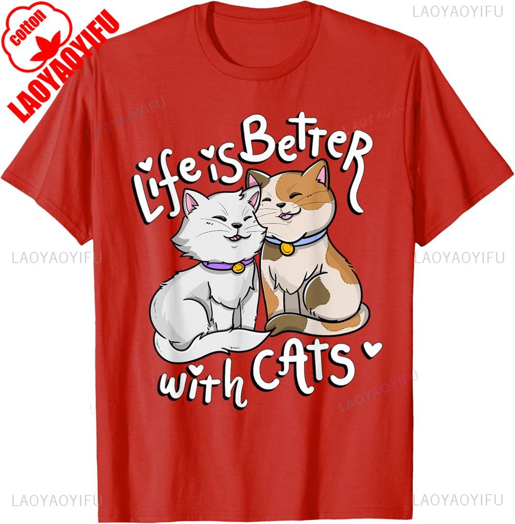 Valentine's Cat Lover Life Is Better With Cats Mother's Day T-Shirt
