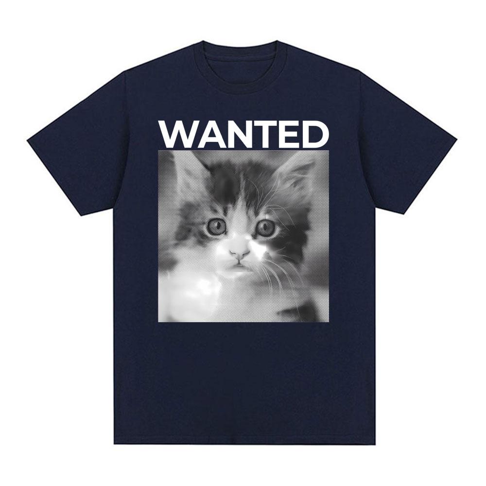 Wanted Cat Cute Funny Kawaii Kitten Graphic Tee Shirt Unisex Women Clothing Fashion Vintage Hot Sale T Shirts Cotton Casual Tshirt