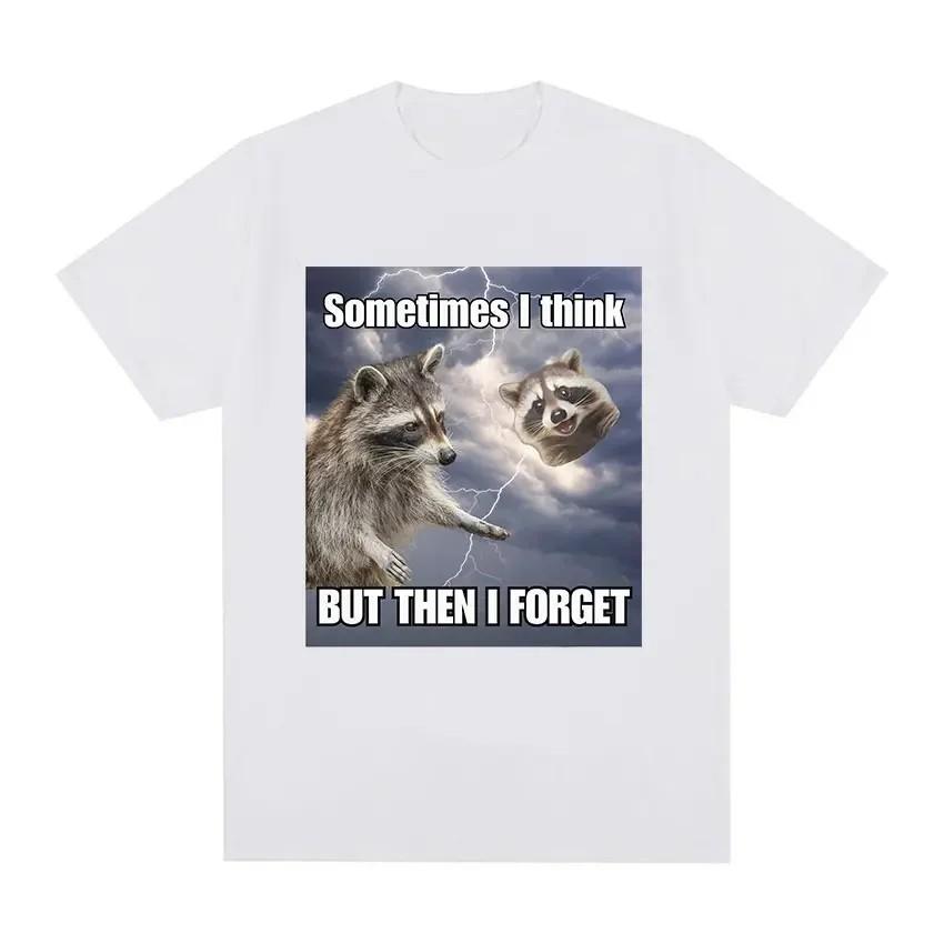 Funny Raccoon I Think But Then I Forget Meme Graphic TShirt Casual Cotton Crewneck Tee for Unisex