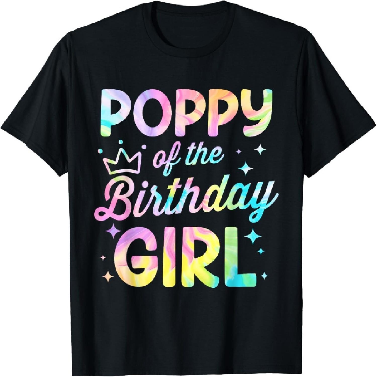 Poppy Of The Birthday Girl Tie Dye Girl Bday Party T-Shirt XXXXXL разноцветный