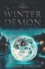 The Winter Demon : A YA Paranormal Urban Fantasy Novella : 5 Book