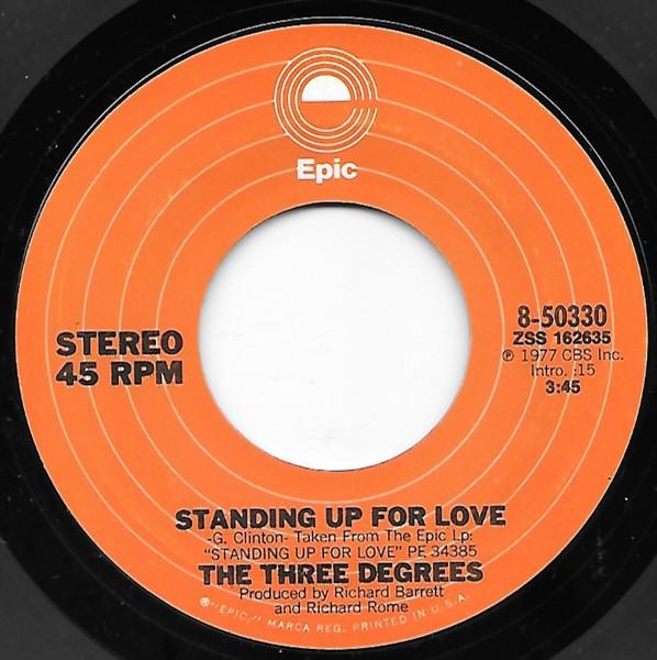

7inch Record THREE DEGREES - Standing Up For Love 850330 Epic 1977 US Soul/Funk Used