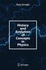 The History and Evolution of Concepts In Physics Book