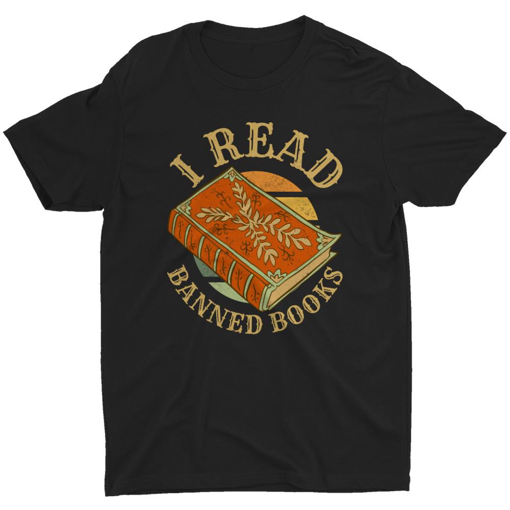 

I Read Banned Books ; Funny Quote Meme Library Retro Men’s Graphic Tee Unisex T-Shirt S