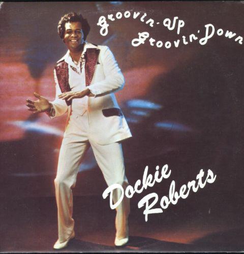 

12inch Record DOCKIE ROBERTS - Groovin Up - Groovin Down DR6638 Carma Records Canada Soul/Funk Used