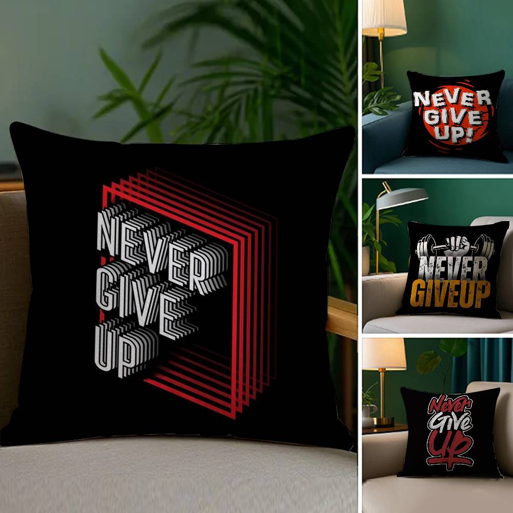 Never Give Up Pillow Case Plush Fabric Soft Double Sided Print Home Sofa High Quality Cushion Cover Throw