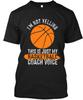 NEW POPULAR! I'm Not Yelling This Is Just My Basketball Coach T-Shirt Size S-4XL Unisex T-Shirt