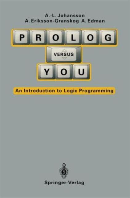 Bok Prolog Versus You : An Introduction To Logic Programming