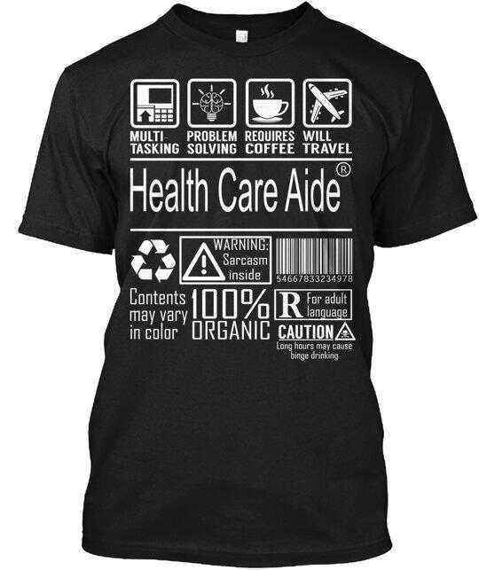Health Care Aide Multitasking T-Shirt Made in the USA Size S to 5XL 3XL