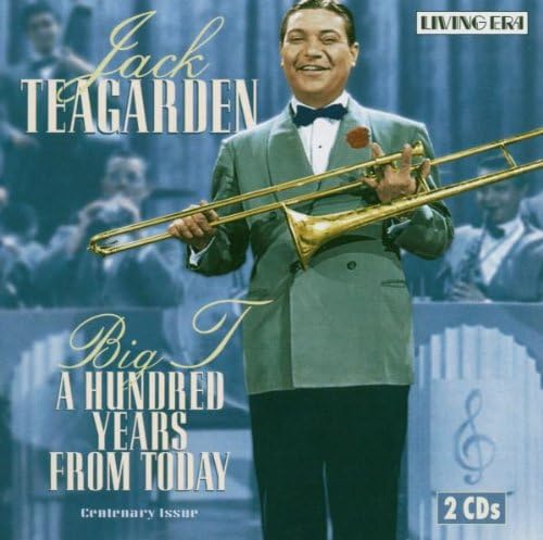 

CD JACK TEAGARDEN - Big T: A Hundred Years From Today CDAJS2005 Non Japan Jazz Used