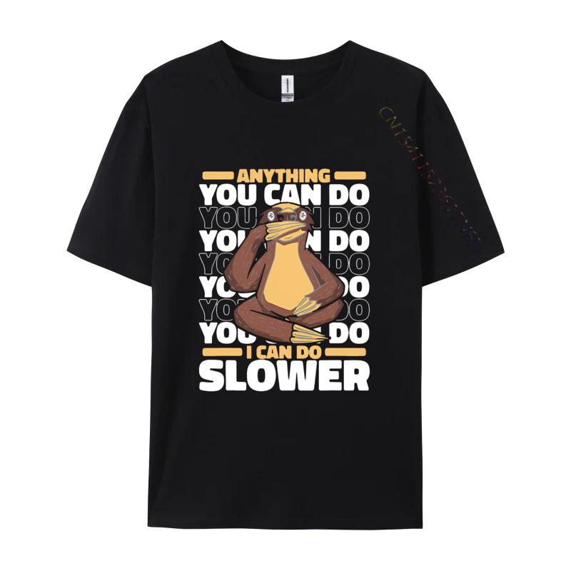 Sloth Lazy Sloths Animal Slower T Shirt Unisexs Cotton Oversized Printing T Shirts Harajuku Tshirt Unisex Tees Tops