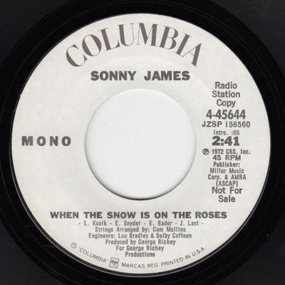 7inch Record SONNY JAMES - When The Snow Is On The Roses 445644PROMO Columbia 1973 US Folk Used