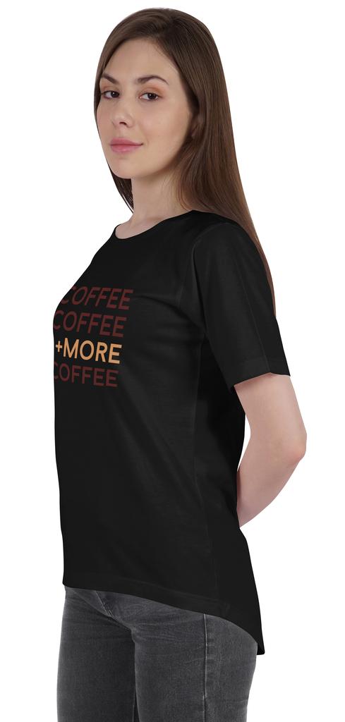 Inkmeso Women   Coffee Coffee  More Coffee   Graphic Coffee Lover Tee Tshirt