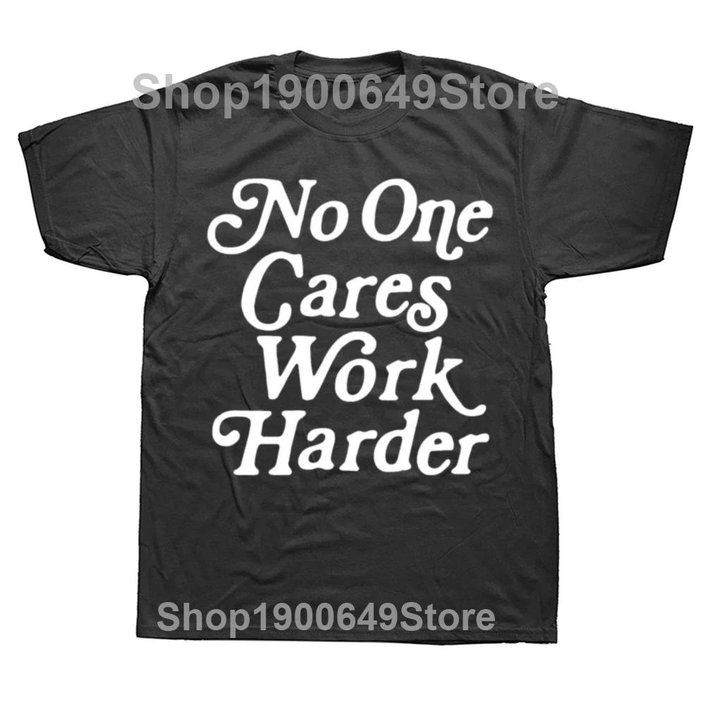 Retro Vintage Nobody Cares Work Harder T Shirts Summer Graphic Streetwear Short Sleeve Birthday Gifts Tshirt Mens Clothing