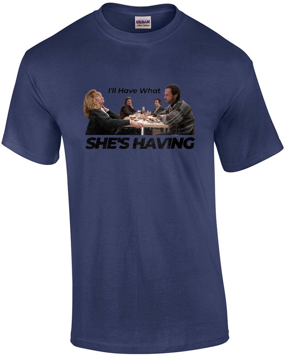 I ll have what she s having - When Harry Met Sally - 80 s T-Shirt 2XL
