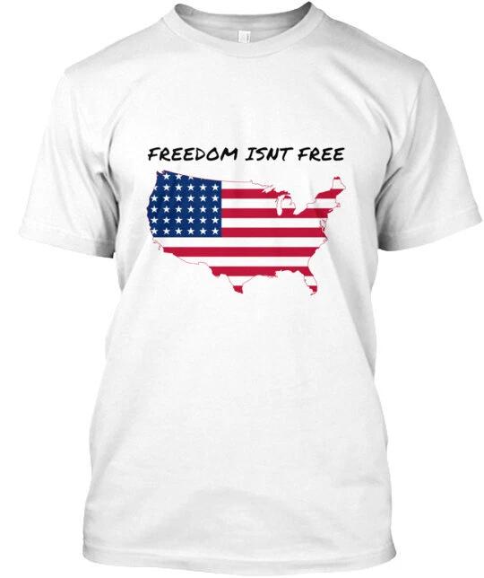 

Freedom Isnt Free T shirt Made in the USA Size S to 5XL S