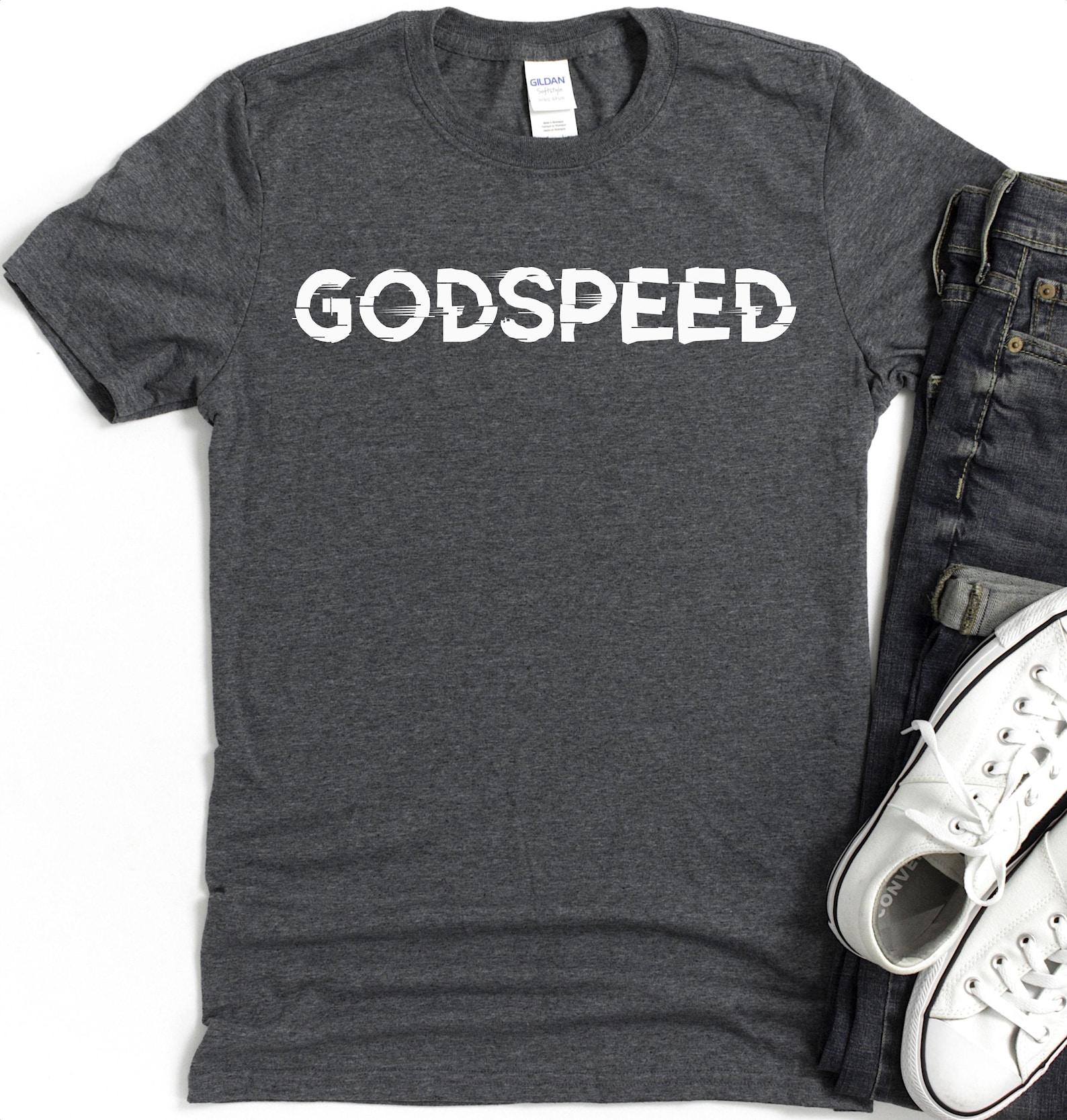 Godspeed Inspirational Wish for Success T-Shirt | Travel, Good Luck, Positive Vibes S