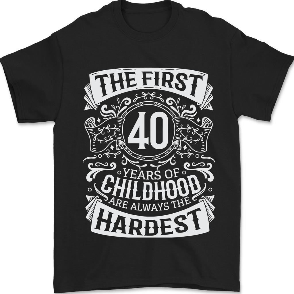 26 First 40 Years of Childhood Funny 40th Birthday Mens T-Shirt 100% Cotton Unisex T-Shirt