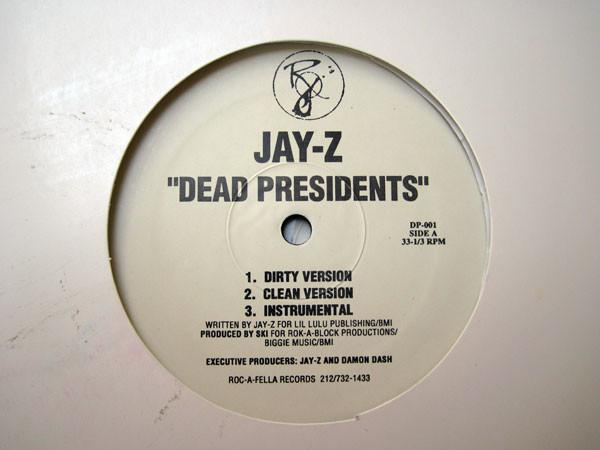 

12inch Record JAY-Z - Dead Presidents / Jay-Z s Listening DP001 Roc-A-Fella Rec 1996 US Rap & Hip-Hop/R&B Used