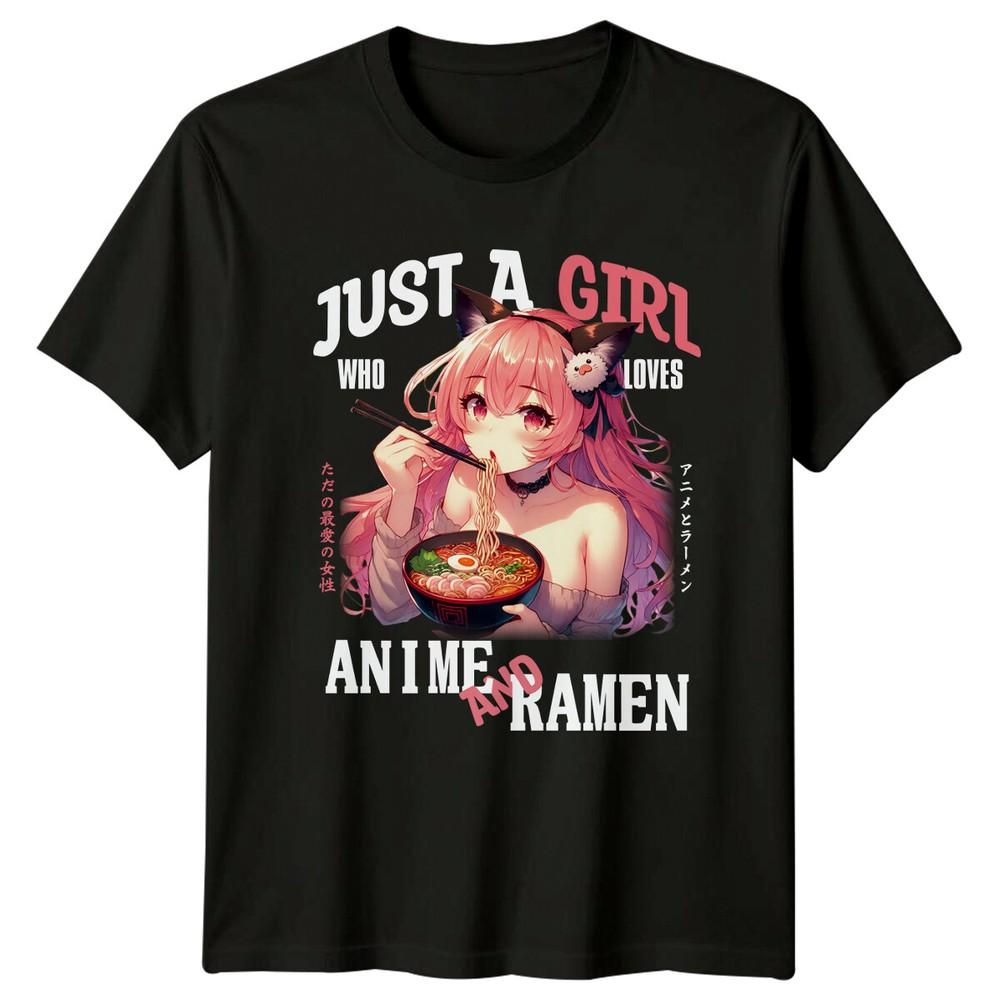 Just A Girl Anime And RaUnisex Lover Graphic Art Unisexs TShirt