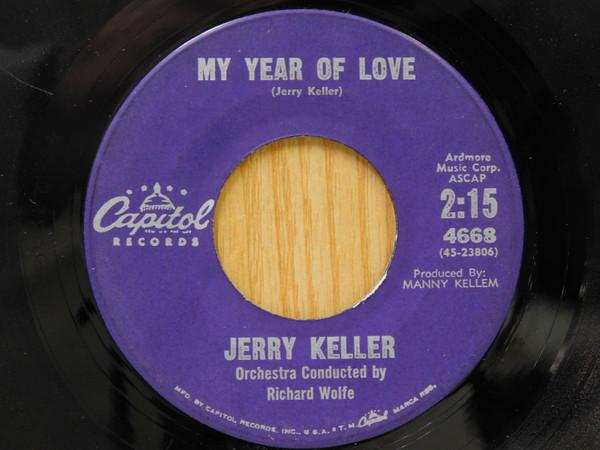 7inch Record JERRY KELLER - My Year Of Love 4668 Capitol Records US Pop Used
