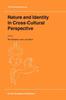 The Nature and Identity In Cross-Cultural Perspective : 48 Book