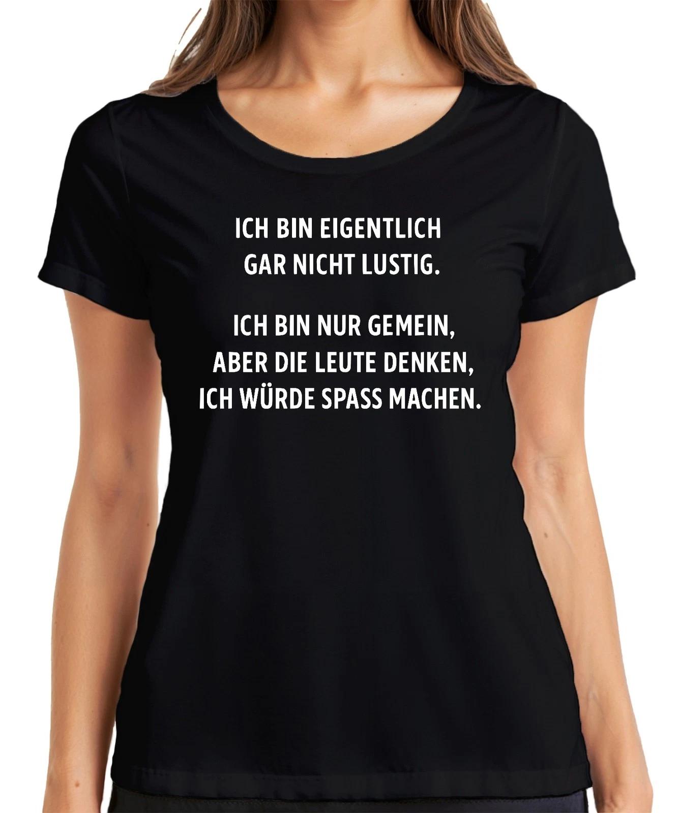Ich bin nicht lustig nur gemein Sarkastisch Frech Humor Ironie Damen T-Shirt L