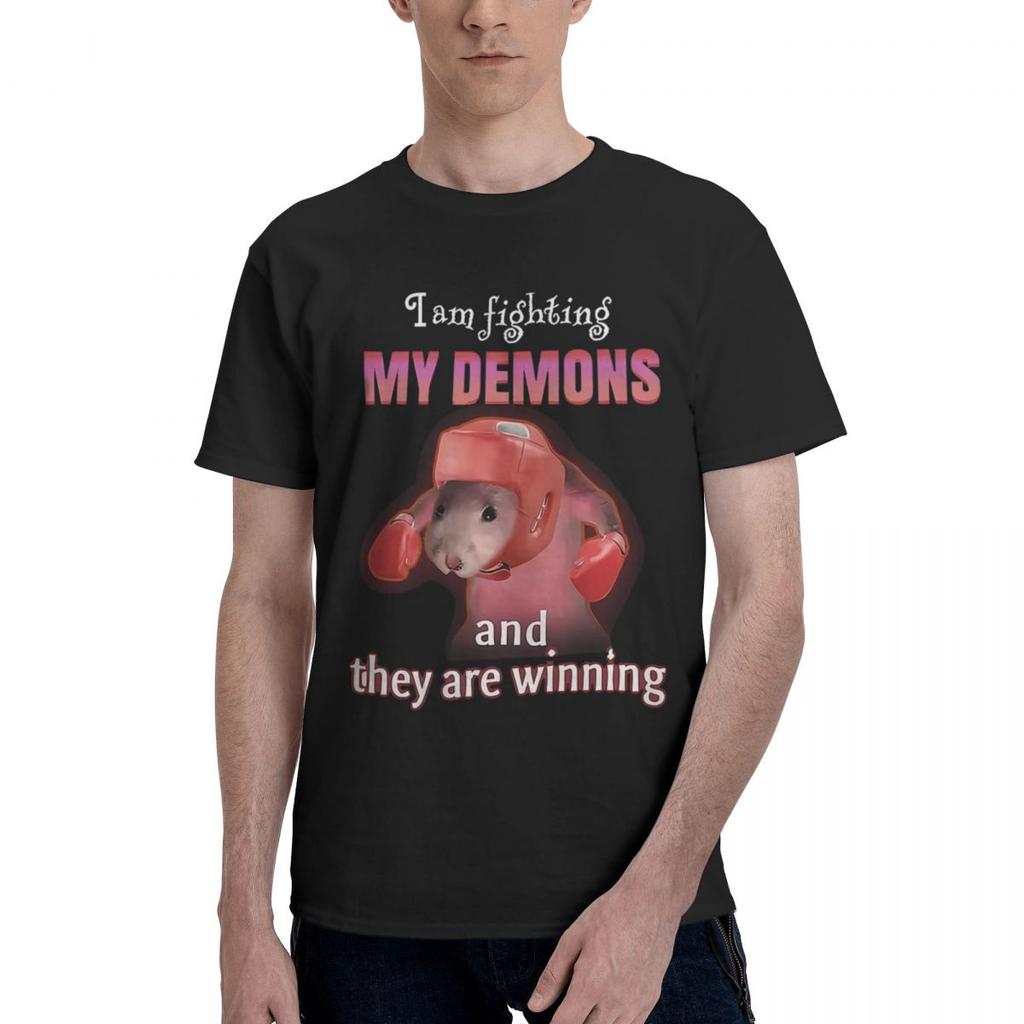 Im Fighting My Demons 100 Cotton Casual Breathable Confortable Tshirt Funny Mens TShirt Mens Shirt