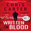 Written In Blood by Chris Carter Paperback Book 9781471179600