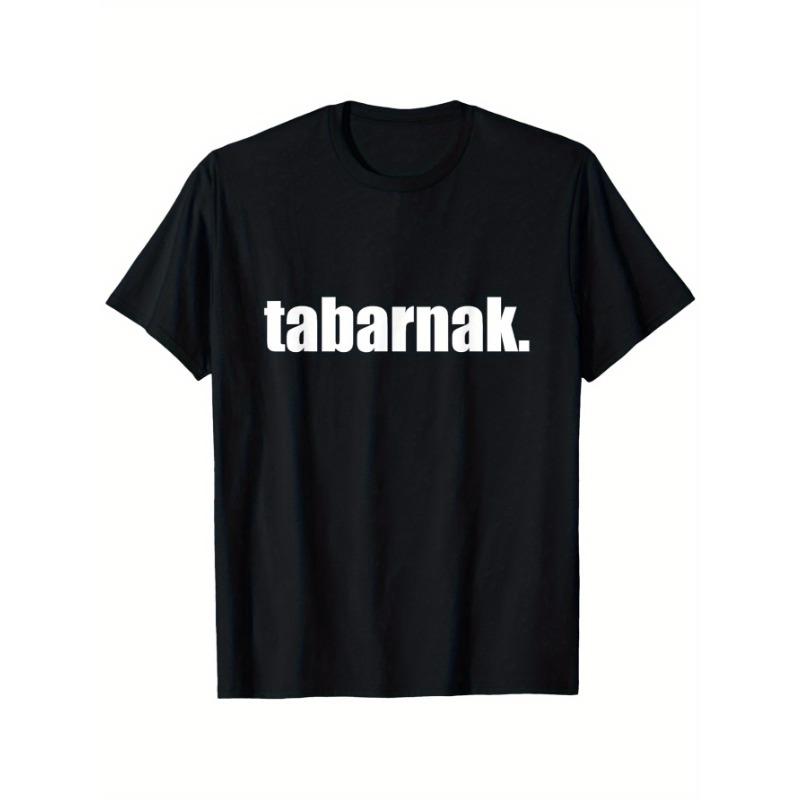 

European sizes Tabarnak Quebec French Profanity Men s T-Shirt - Soft and Durable, Classic Black with Bold White Print, Loose Casual Fit S чёрный