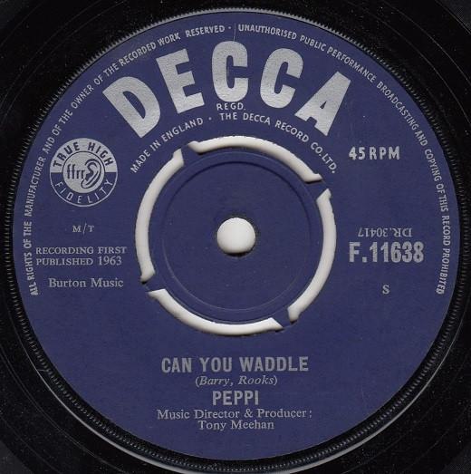 

7-дюймовая пластинка PEPPI - Can You Waddle F11638 Decca 1963 UK Поп Б/У