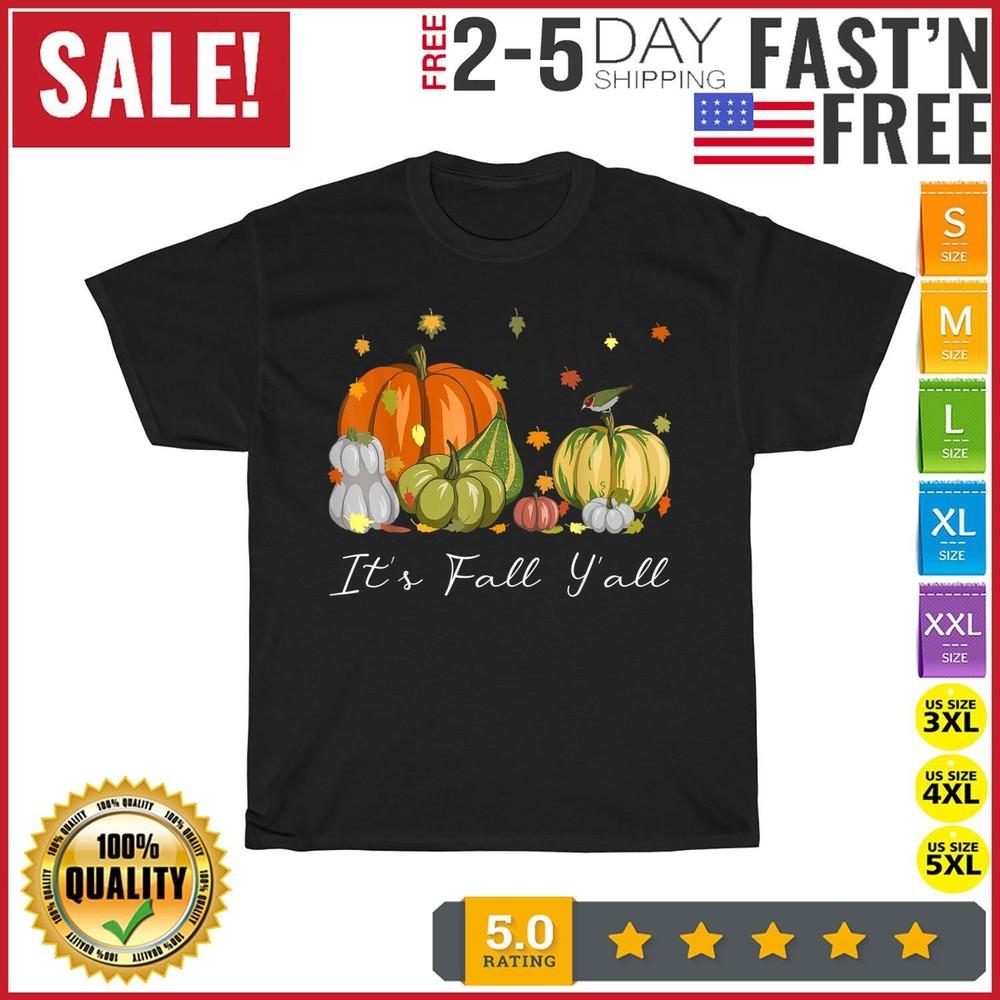

It s Fall Y All Halloween Pumpkin Autumn Leaves Thanksgiving T Shirt Men Women 4XL