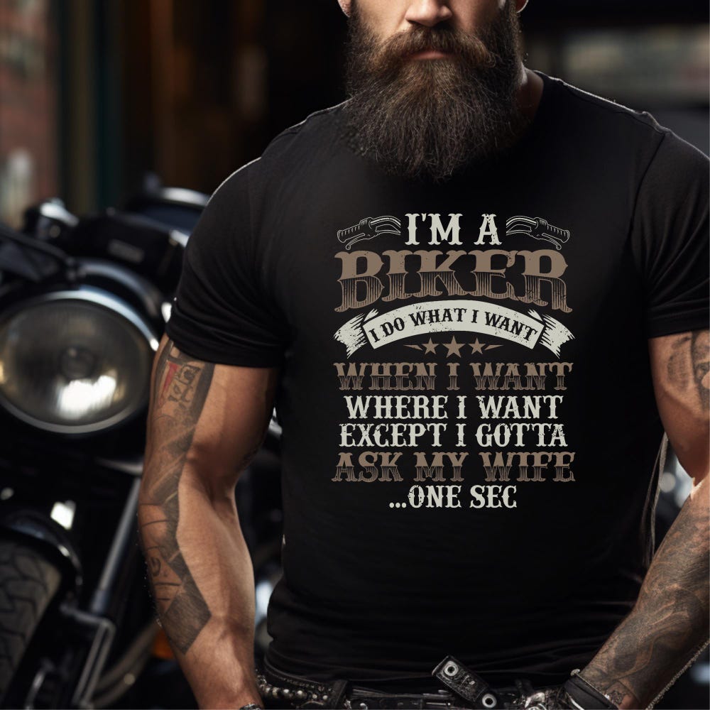 Biker Quote Graphic T-Shirt, Motorcycle Lover Gift XL
