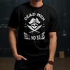 Dead Men Tell No Tales T-Shirt, Pirate Skull Graphic Tee, Vintage Pirate Theme Shirt for Men, Pirate Skull & Crossed Swords Tee, Pirate Fash