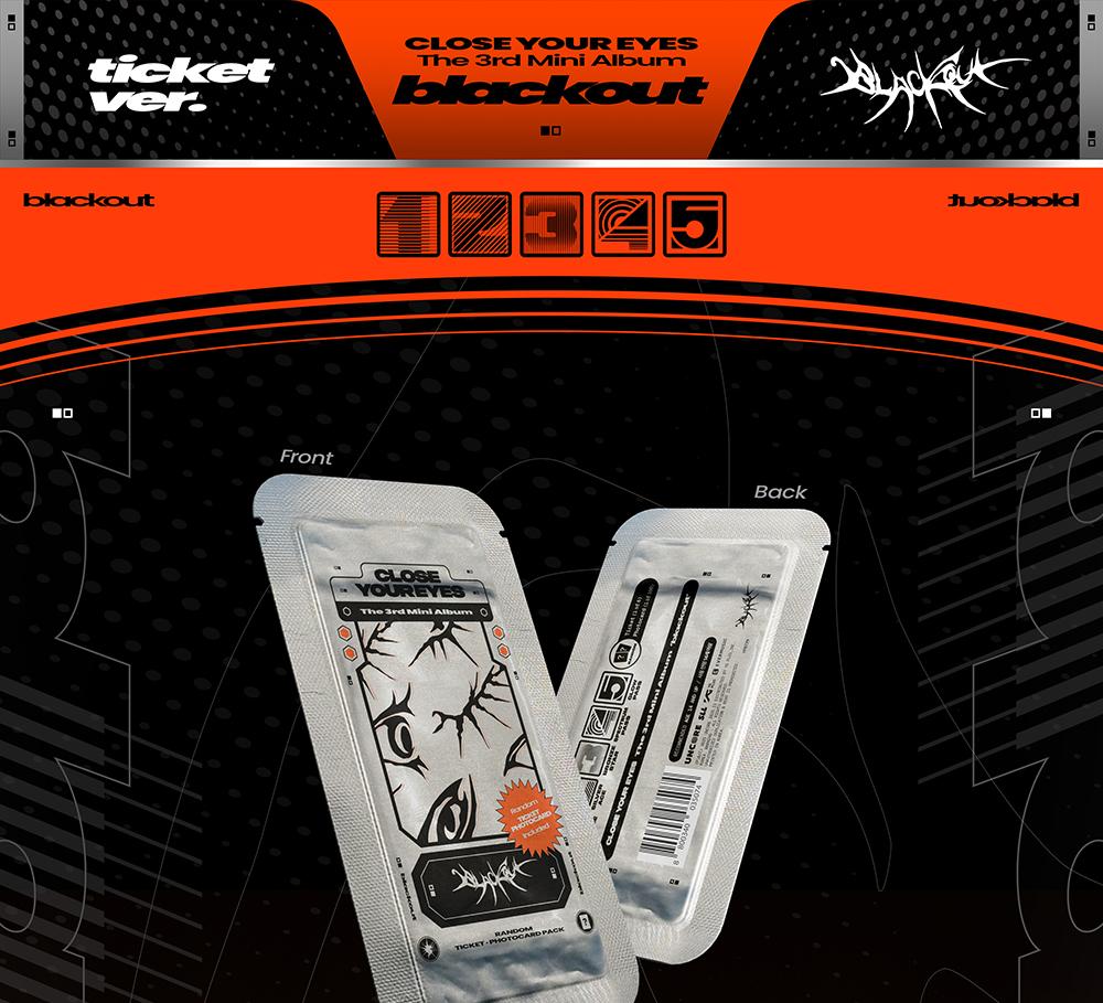 (TICKET Ver.) CLOSE YOUR EYES (CYE) [blackout] 3rd MINI ALBUM
