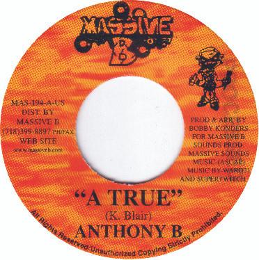 

7inch Record ANTHONY B - A True MAS194 Massive B 2001 US Reggae, Ska & Dub Used