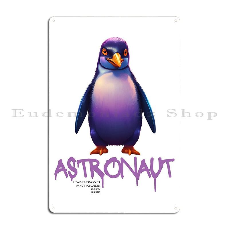 Astronaut Space Penguin Cruiser Metal Bar Decoration Designing Tin Sign Poster