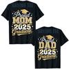 Proud Mom Dad of A Class of 2025 Graduate Senior Graduation TShirt Family Matching Y2k Design Novelty Gift Letters Saying Tee