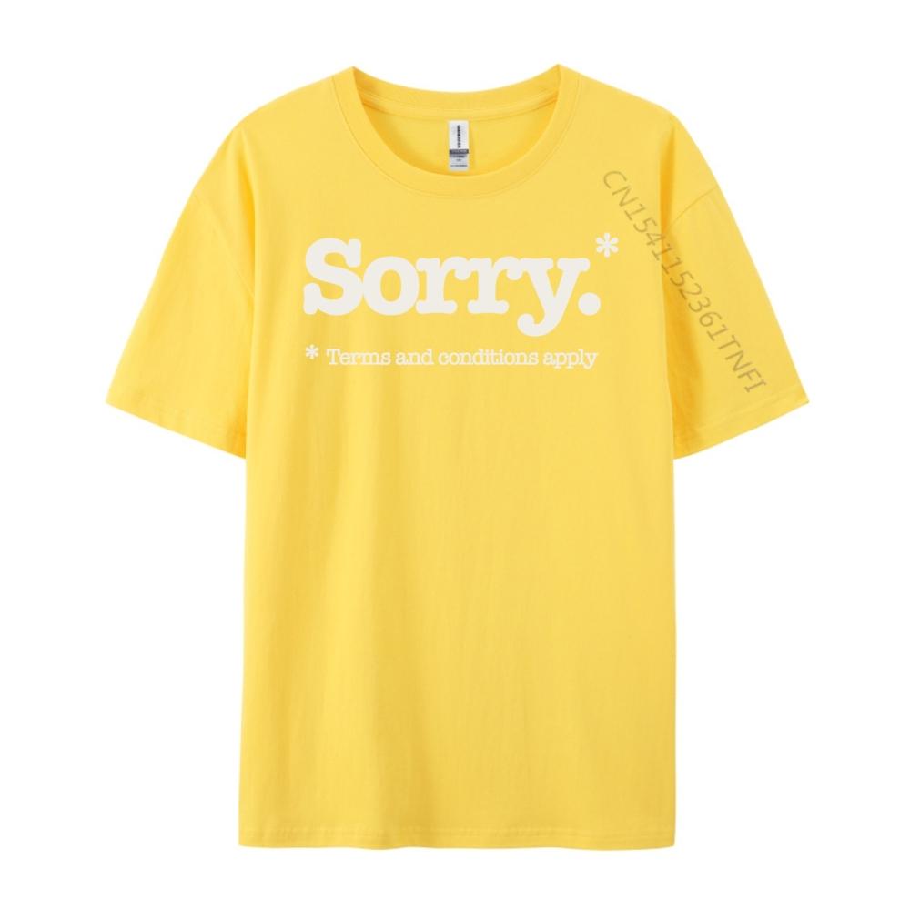 Funny Sorry Slogan Not Sorry Sarcastic Mens Designer T Shirt Fashionable and Trendy Harajuku Slogan