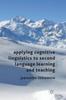 Kniha Applying Cognitive Linguistics To Second Language Learning and Teaching