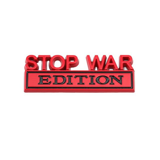 1Pc 3D Metal Stop War Edition Logo Car Front Grille Badge Side Fender Rear Trunk Emblem Sticker Decal