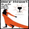 The Prince and the Pilgrim by Mary Stewart Paperback Book 9781444737561