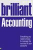 The Brilliant Accounting : Everything You Need To Know To Manage the Success of Your Accounts Book