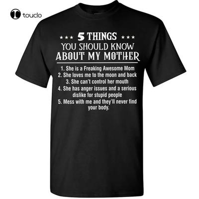 Funny Mom Tshirt 5 Things About My Mother Tee Gifts Unisex For Mommy Mama Quote Tee Shirt Unisex