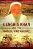 Kniha Genghis Khan and the Mongol War Machine