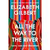 All the Way To the River Paperback UKN800