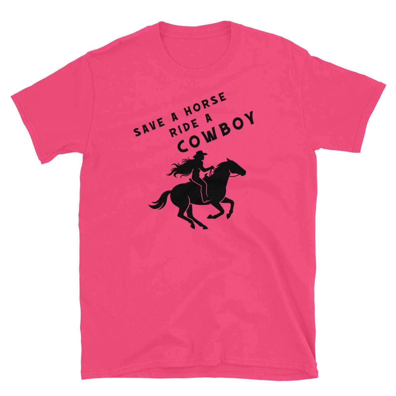 Save A Horse Ride A Cowboy Shirt 2XL